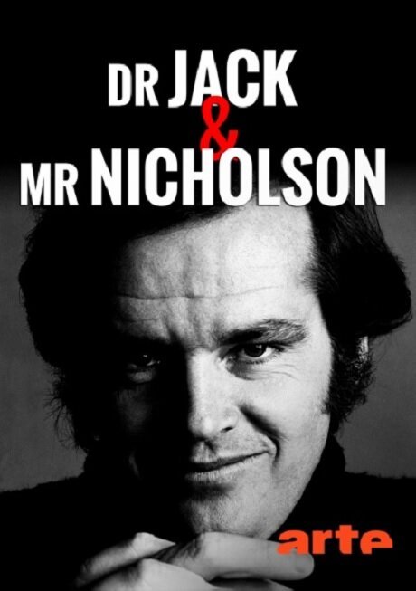 Доктор Джек и мистер Николсон / Dr Jack et Mr Nicholson