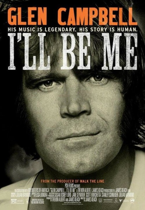 Глен Кэмпбелл / Glen Campbell: I'll Be Me