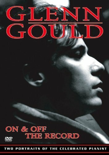 Glenn Gould: On the Record