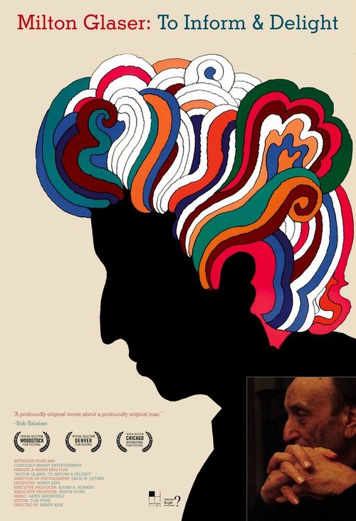 Милтон Глейзер: От информации и восторга / Milton Glaser: To Inform and Delight