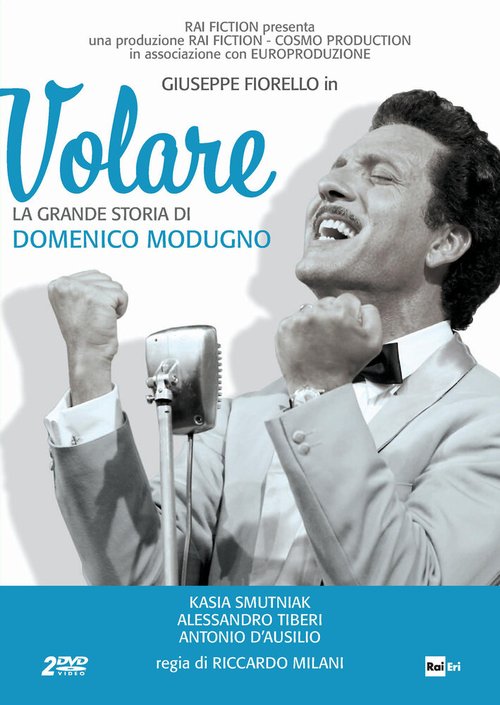 Полёт — Великая история Доменико Модуньо / Volare - La grande storia di Domenico Modugno