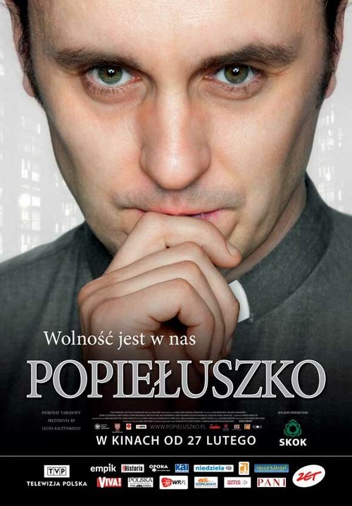 Попелушко: Свобода внутри нас / Popieluszko. Wolnosc jest w nas