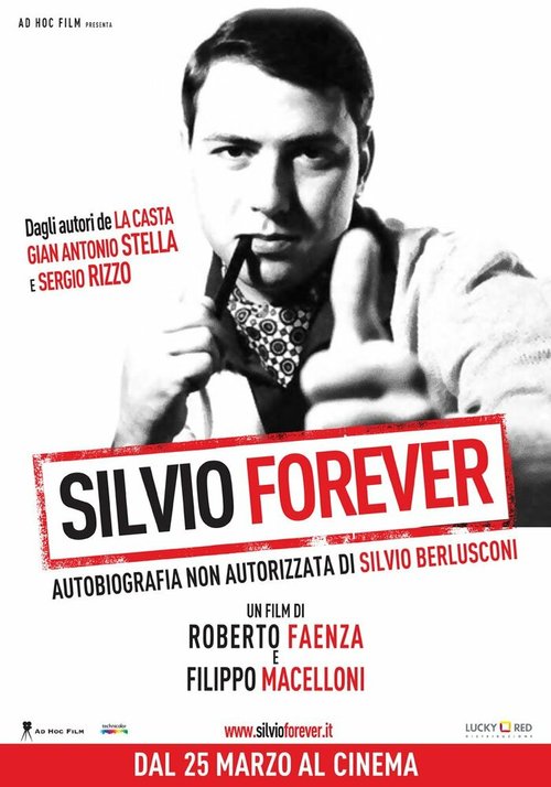 Сильвио навсегда / Silvio Forever