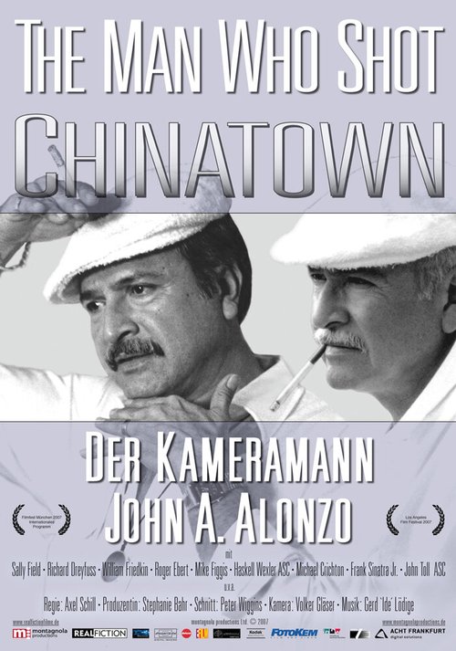 The Man Who Shot Chinatown: The Life and Work of John A. Alonzo