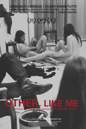 Throbbing Gristle: Такой же другой, как я / Other, Like Me