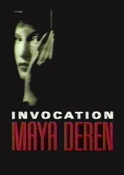 Вызов: Майа Дерен / Invocation: Maya Deren