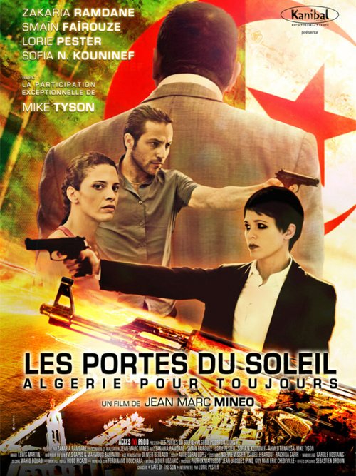 Алжир навсегда / Les portes du soleil: Algérie pour toujours