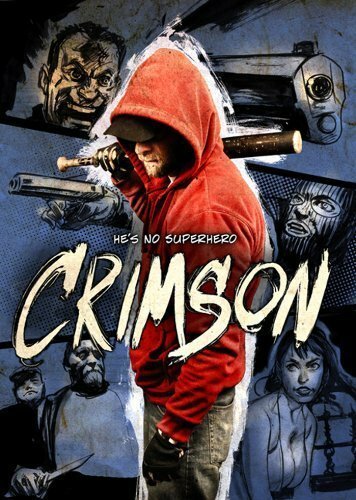 Crimson: The Motion Picture