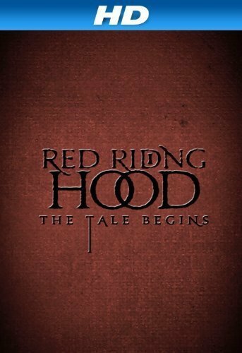 Red Riding Hood: The Tale Begins