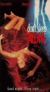 Не спи в одиночестве / Don't Sleep Alone
