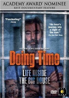 Деловая активность: Жизнь в большом доме / Doing Time: Life Inside the Big House