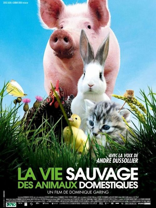 Дикая жизнь домашних животных / La vie sauvage des animaux domestiques