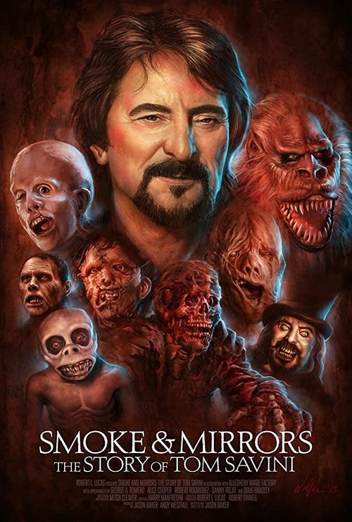 Дым и зеркала: История Тома Савини / Smoke and Mirrors: The Story of Tom Savini