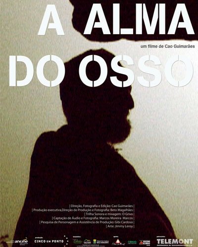 Душа костей / A Alma do Osso