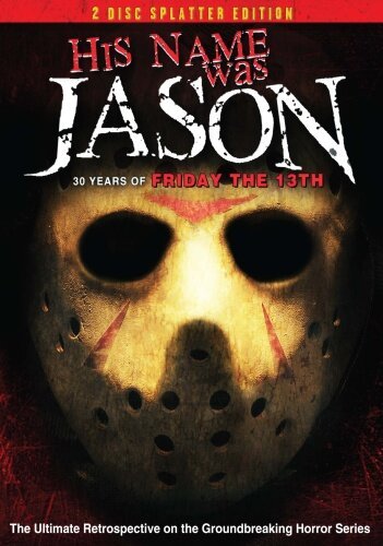 Его звали Джейсон: 30 лет «Пятницы 13-е» / His Name Was Jason: 30 Years of Friday the 13th
