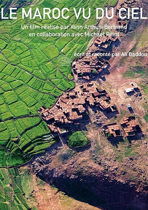 Марокко с высоты птичьего полета / Le Maroc vu du ciel