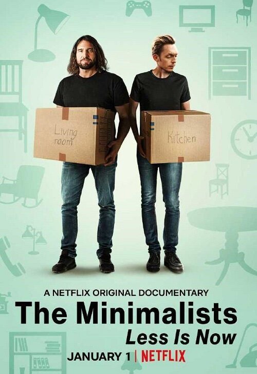 Минимализм. Сейчас — время меньшего / The Minimalists: Less Is Now