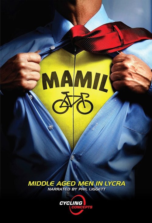 Мужчины среднего возраста в лайкре / MAMIL: Middle Aged Men in Lycra