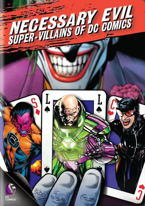 Необходимое зло: Супер-злодеи комиксов DC / Necessary Evil: Super-Villains of DC Comics