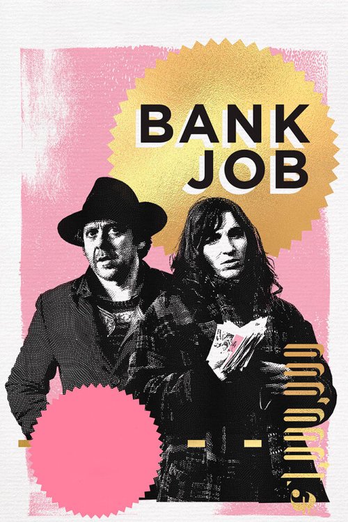 Панк-банк / Bank Job