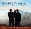 Папа и папа / Daddy and Papa