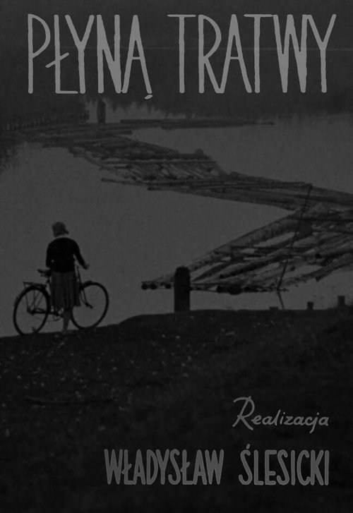 Плавание плотов / Plyna tratwy