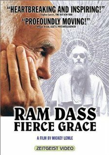 Рам Дасс: Неистовая благодать / Ram Dass, Fierce Grace