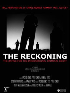 Расплата / The Reckoning: The Battle for the International Criminal Court