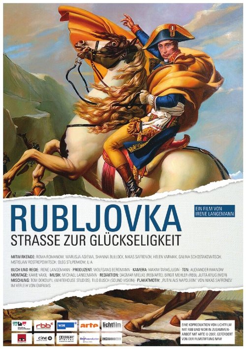 Рублевка — Дорога к счастью / Rubljovka - Straße zur Glückseligkeit