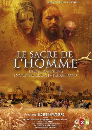 Становление человека / Le sacre de l'homme