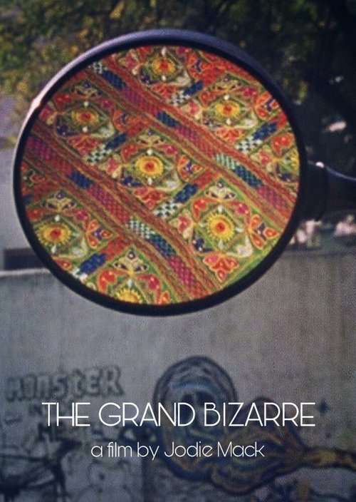 The Grand Bizarre