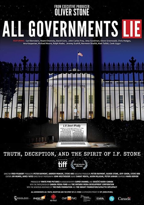 Все правительства лгут: Правда, ложь и дух И.Ф. Стоуна / All Governments Lie: Truth, Deception, and the Spirit of I.F. Stone