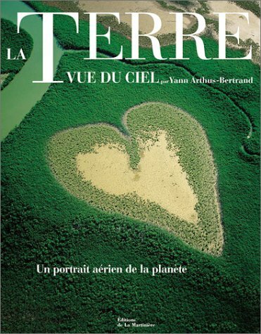 Земля, увиденная с неба / La Terre vue du ciel