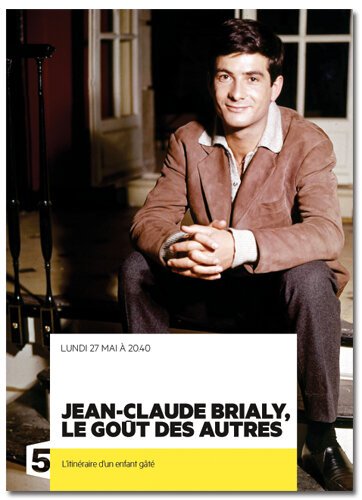 Жан-Клод Бриали: Любовь к людям / Jean-Claude Brialy, le goût des autres