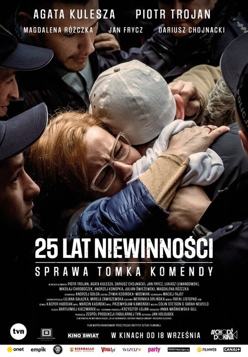 25 лет невиновности: Дело Томека Коменды / 25 lat niewinnosci. Sprawa Tomka Komendy