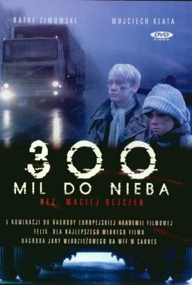 300 миль до неба / 300 mil do nieba