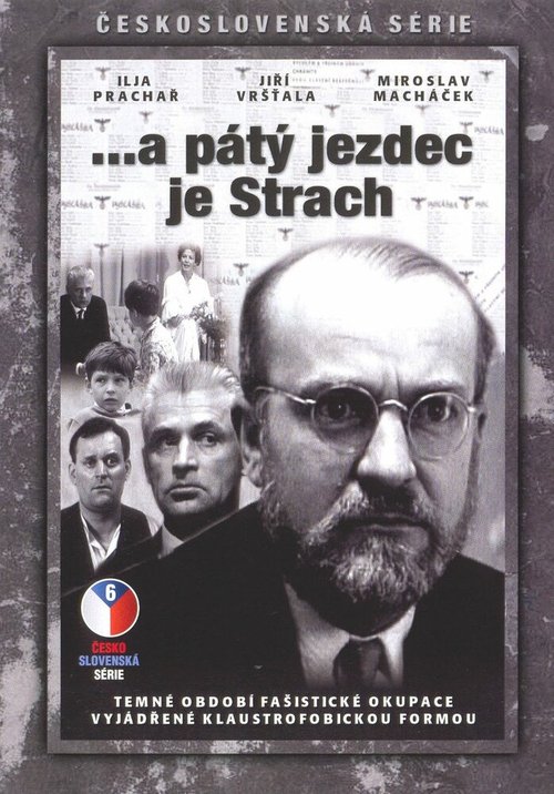 ...а пятый всадник — Страх / ...a pátý jezdec je Strach