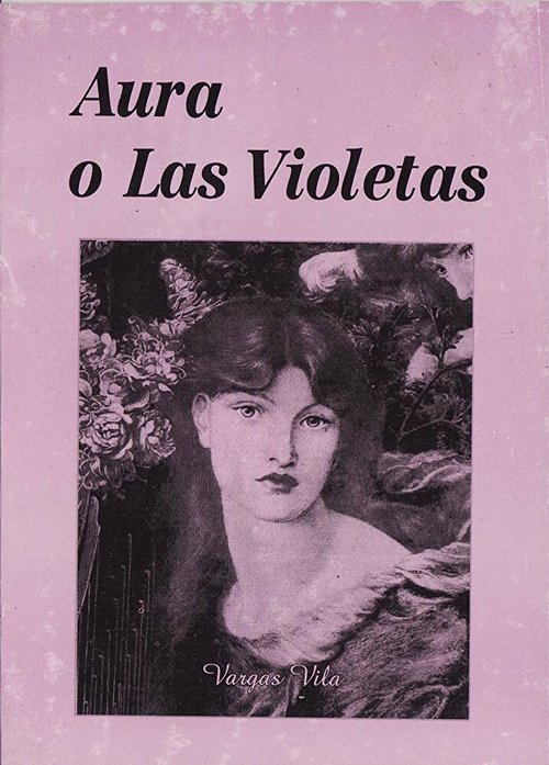 Аура или фиалки / Aura o las violetas