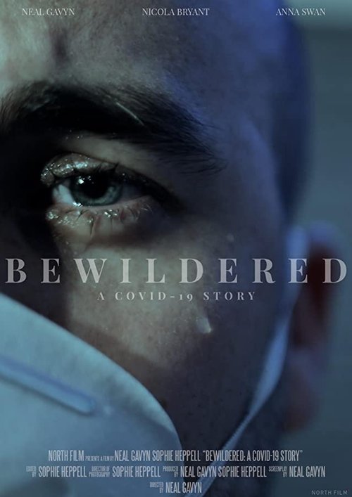 Bewildered: A Covid-19 Story