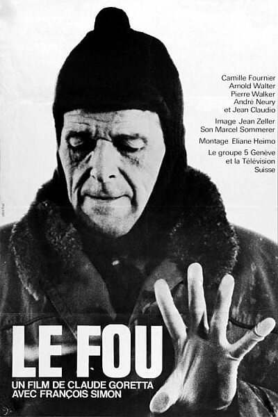 Безумец / Le fou