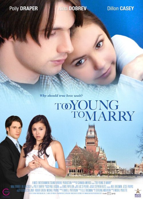 Чересчур молоды для женитьбы / Too Young to Marry