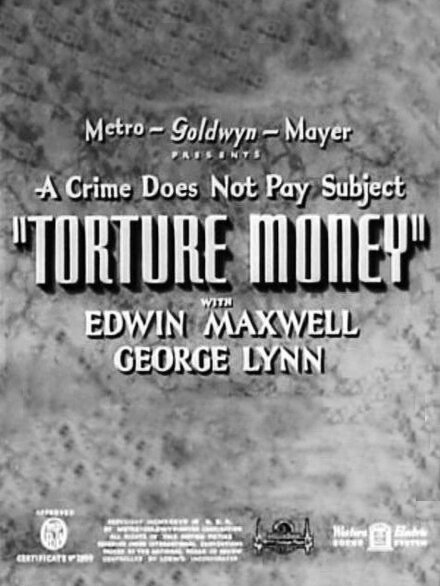 Деньги на мучениях / Torture Money