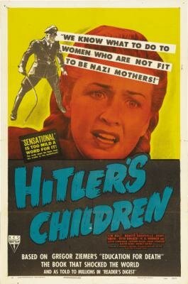 Дети Гитлера / Hitler's Children