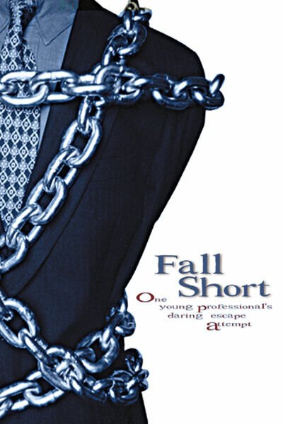 Fall Short