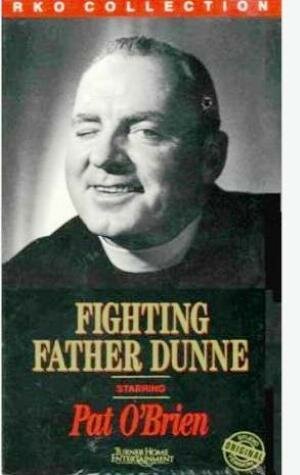 Fighting Father Dunne