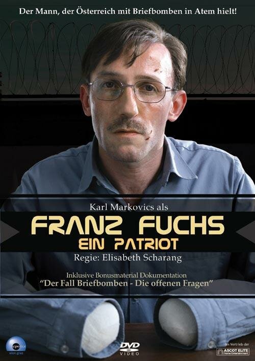 Franz Fuchs - Ein Patriot