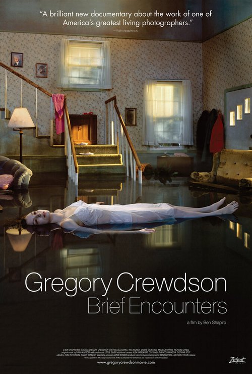 Грэгори Крюдсон: Короткие встречи / Gregory Crewdson: Brief Encounters