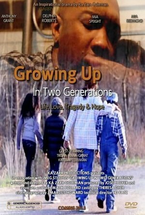 Growing Up in Two Generations