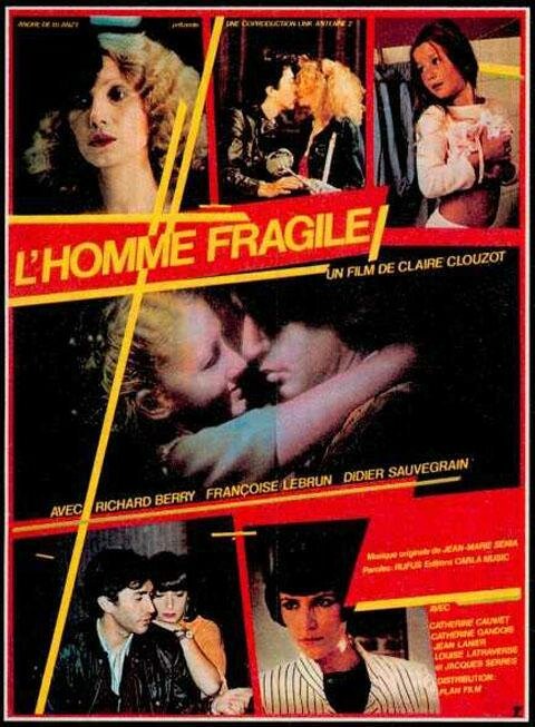 Хрупкий человек / L'homme fragile