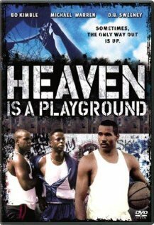 Игра всей жизни / Heaven Is a Playground